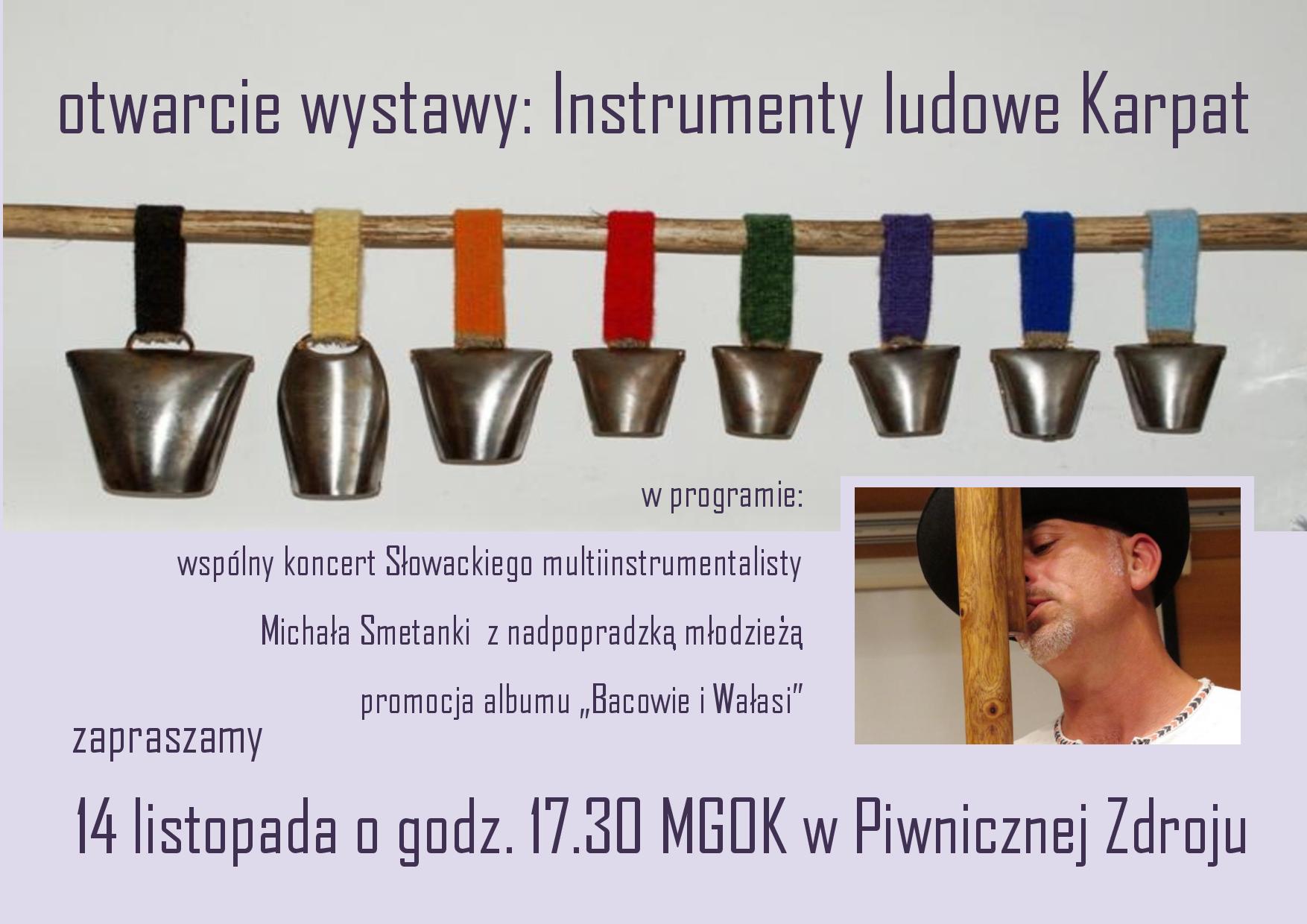 Otwarcie wystawy: Instrumenty ludowe Karpat