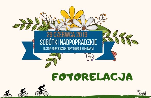 Nadpopradzkie sobótki- dzień Popradu i górskich potoków - fotorelacja