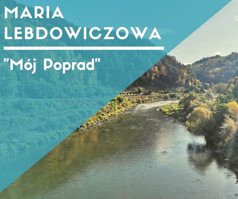 Mój Poprad - Maria Lebdowiczowa