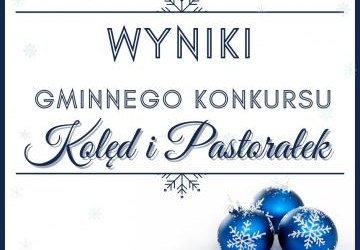 Wyniki konkursu kolęd i pastorałek