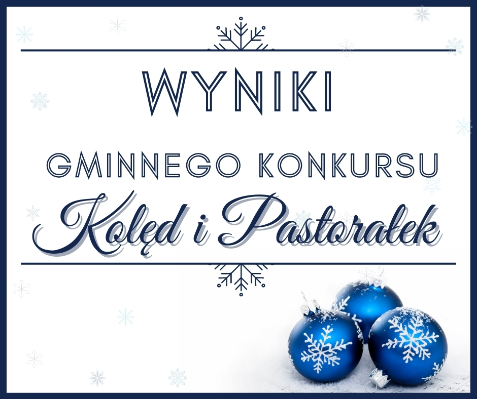 Wyniki konkursu kolęd i pastorałek