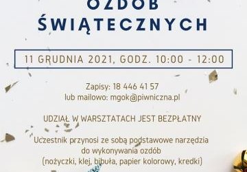 Warsztaty wykonywania ozdób świątecznych