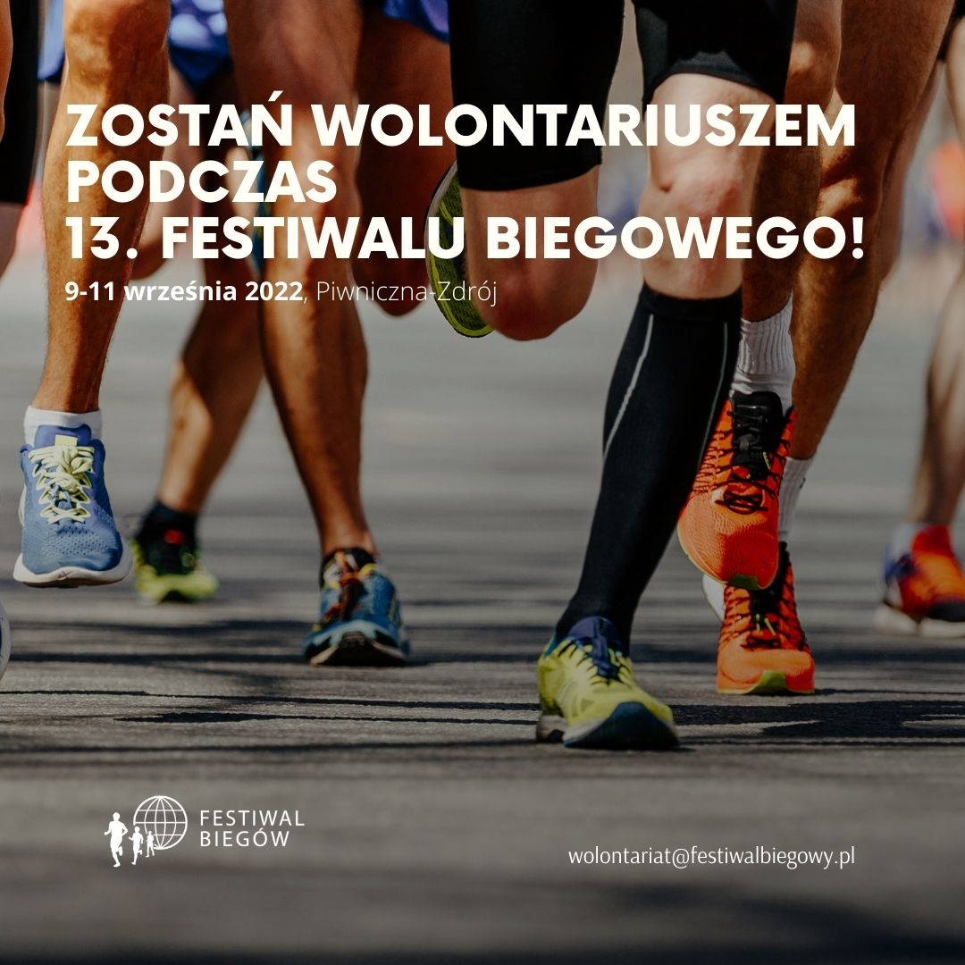 Zostań wolontariuszem podczas festiwalu biegowego