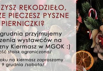 Zgłoszenia na Kiermasz Świąteczny 2023