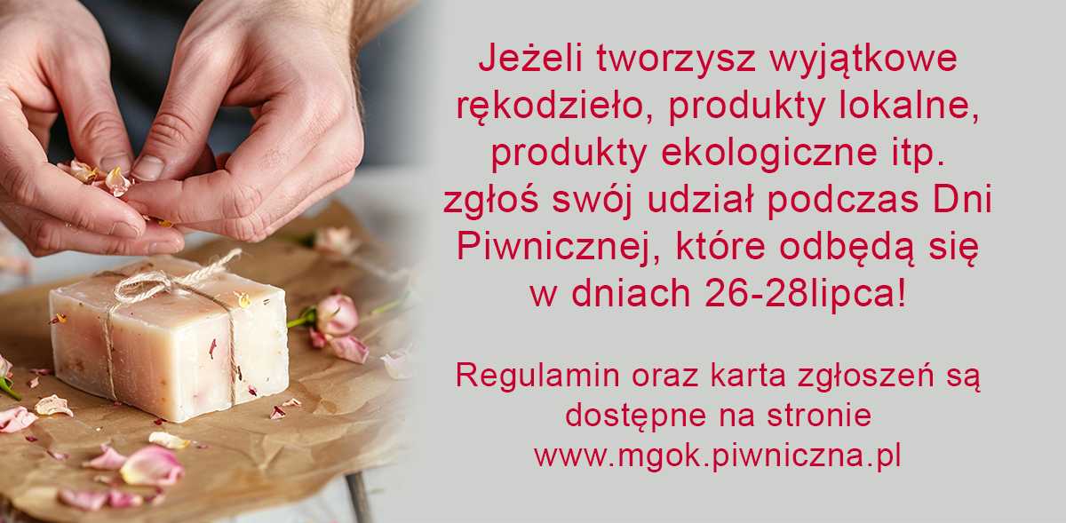 Rozpoczynamy zgłoszenia wystawców na Dni Piwnicznej :)