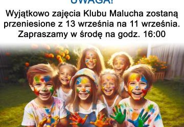 Zmiana terminu Klubu Malucha