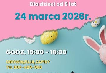 Zapraszamy na Wielkanocne warsztaty artystyczne dla dzieci!!!!!