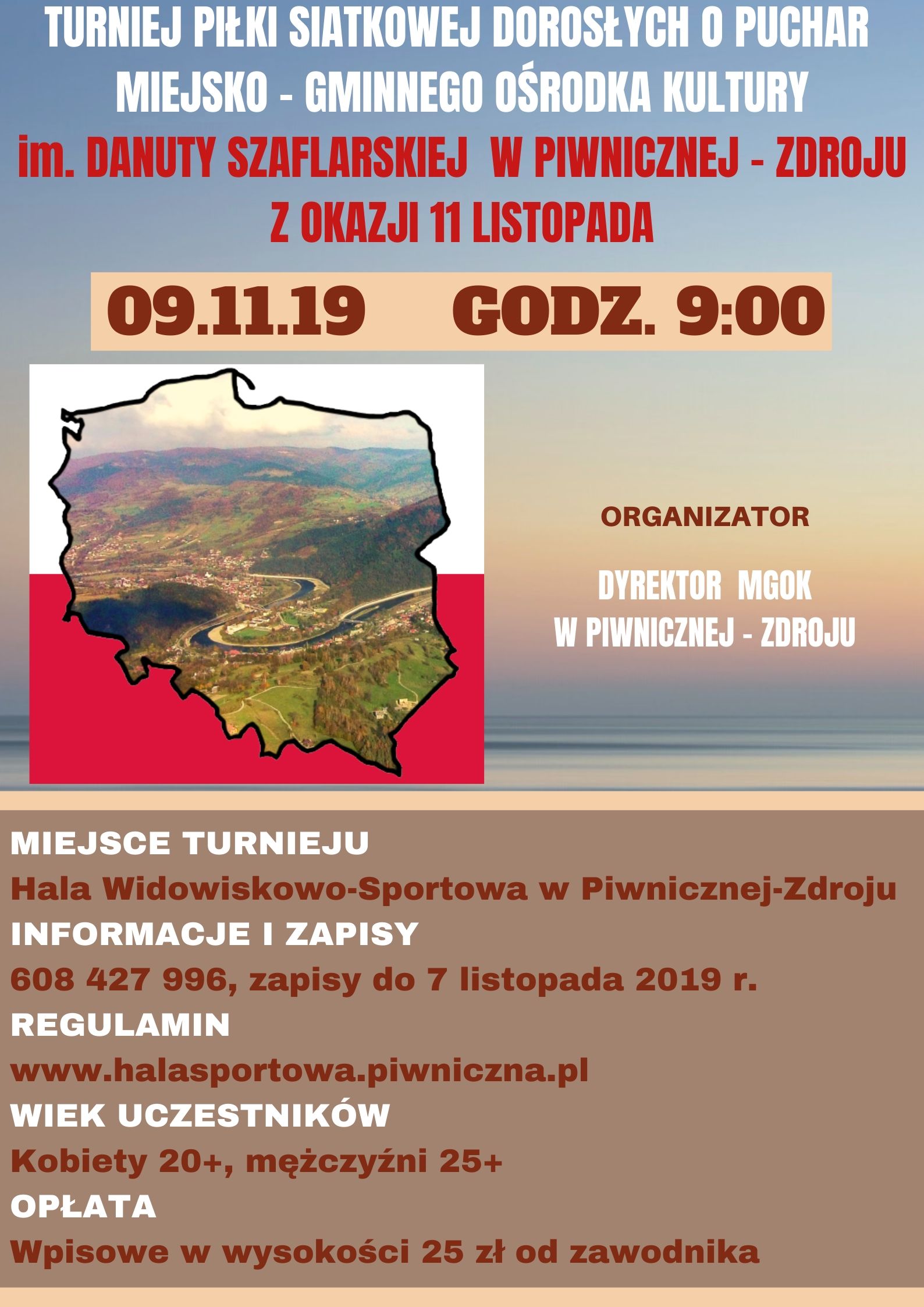 Turniej piłki siatkowej dorosłych o Puchar Miejsko-Gminnego Ośrodka Kultury im. Danuty Szaflarskiej w Piwnicznej-Zdroju z okazji 11 listopada